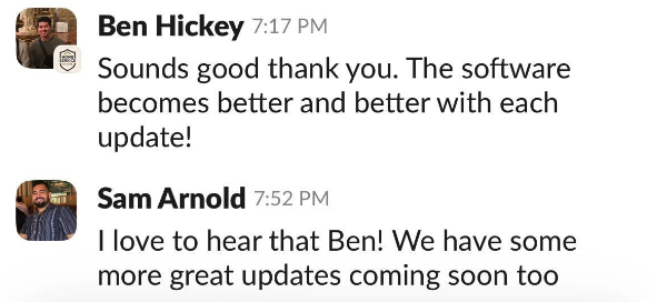 Slack message from Ben Hickey: software gets better with each update